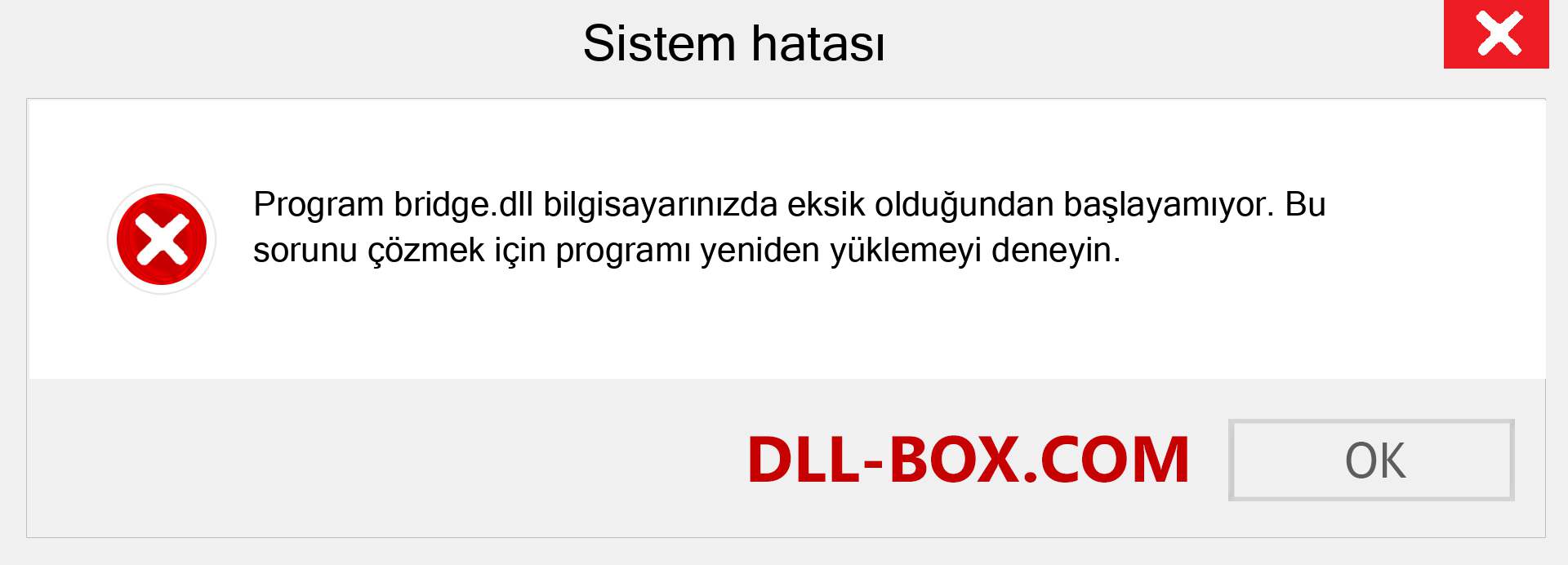 bridge.dll dosyası eksik mi? Windows 7, 8, 10 için İndirin - Windows'ta bridge dll Eksik Hatasını Düzeltin, fotoğraflar, resimler